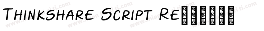 Thinkshare Script Re字体转换